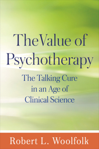 Livro Value of Psychotherapy Robert L. Woolfolk