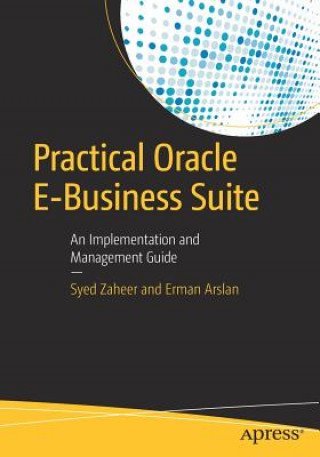 Książka Practical Oracle E-Business Suite Syed Zaheer