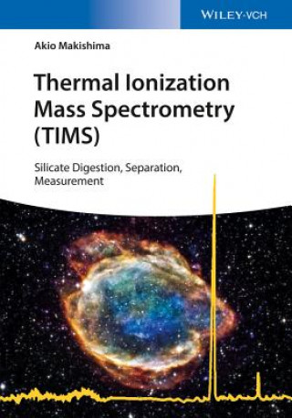 Książka Thermal Ionization Mass Spectrometry (TIMS) Akio Makishima