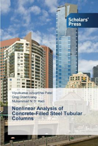 Kniha Nonlinear Analysis of Concrete-Filled Steel Tubular Columns Patel Vipulkumar Ishvarbhai