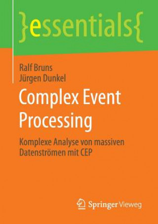 Kniha Complex Event Processing Ralf Bruns
