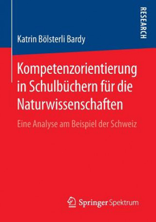 Könyv Kompetenzorientierung in Schulbuchern fur die Naturwissenschaften Katrin Bolsterli Bardy