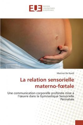 Kniha Relation Sensorielle Materno-Foetale de Nardi-M