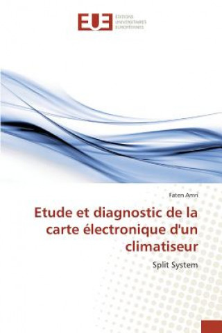 Książka Etude Et Diagnostic de la Carte Electronique d'Un Climatiseur Amri-F