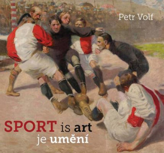 Kniha Sport je umění Petr Volf