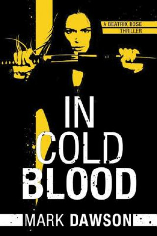 Könyv In Cold Blood MARK DAWSON