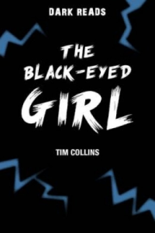 Kniha Black-Eyed Girl Tim Collins