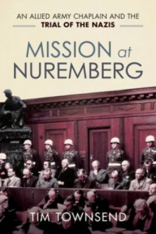 Buch Mission at Nuremberg Tim Townsend