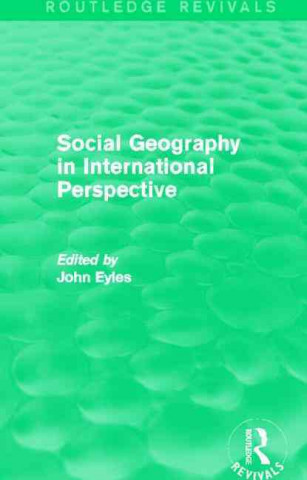 Knjiga Social Geography (Routledge Revivals) John Eyles