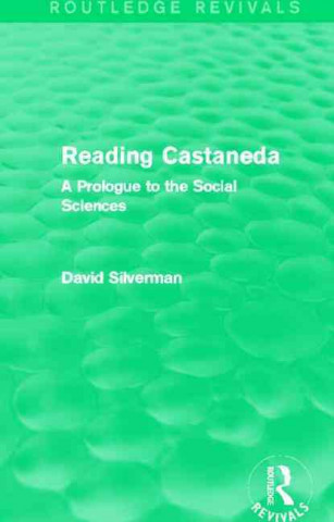 Knjiga Reading Castaneda David Silverman