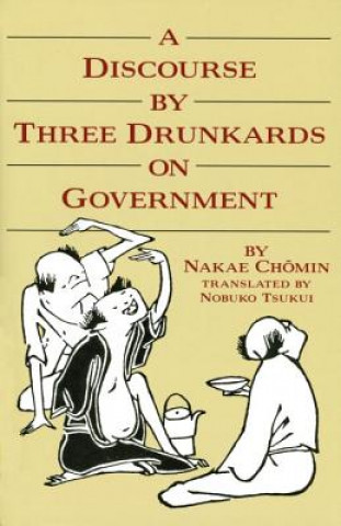 Kniha Discourse by Three Drunkards on Government N. Thomin
