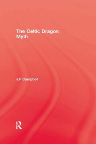 Książka Celtic Dragon Myth Campbell
