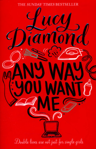 Книга Any Way You Want Me DIAMOND  LUCY