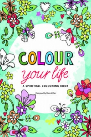 Книга Colour Your Life Marcel Flier