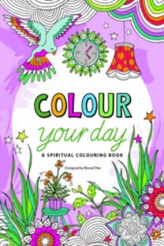 Livre Colour Your Day Marcel Flier