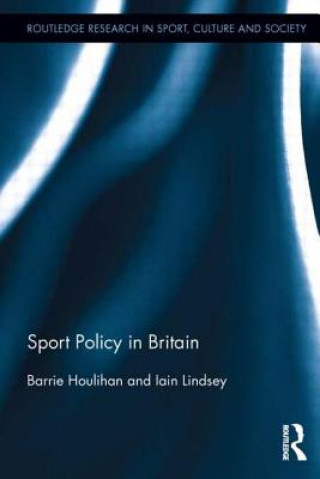 Carte Sport Policy in Britain Iain Lindsey