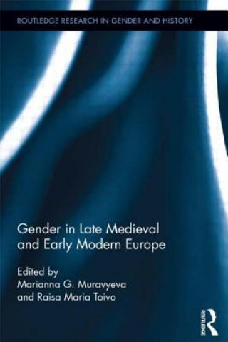 Книга Gender in Late Medieval and Early Modern Europe Marianna Muravyeva