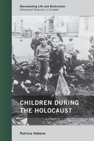 Kniha Children during the Holocaust Patricia Heberer