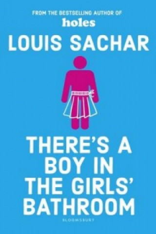 Könyv There's a Boy in the Girls' Bathroom Louis Sachar