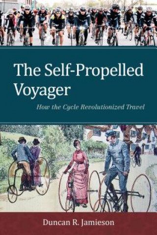 Kniha Self-Propelled Voyager Duncan R. Jamieson