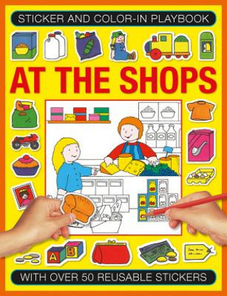 Книга Sticker and Colour-in Playbook: At the Shops Isabel Clark