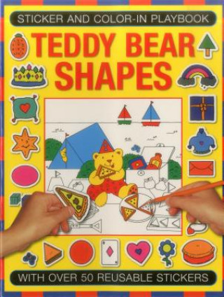 Carte Sticker and Color-in Playbook: Teddy Bear Shapes Michael Johnstone
