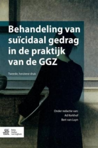 Książka Behandeling van suicidaal gedrag in de praktijk van de GGZ KERKHOF  AD