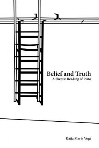 Könyv Belief and Truth Katja Maria Vogt