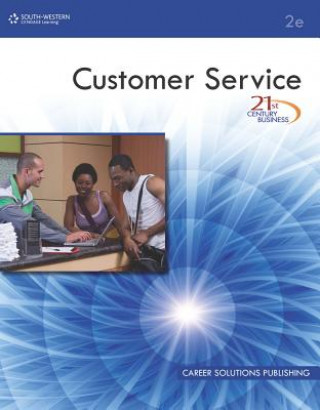 Carte 21st Century Business: Customer Service, Student Edition Doris D Humphrey