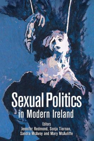 Książka Sexual Politics in Modern Ireland 