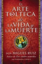 Könyv El arte tolteca de la vida y la muerte (The Toltec Art of Life and Death - Spanish Edition) Don Miguel Ruiz