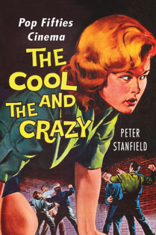 Книга Cool and the Crazy Professor Peter Stanfield