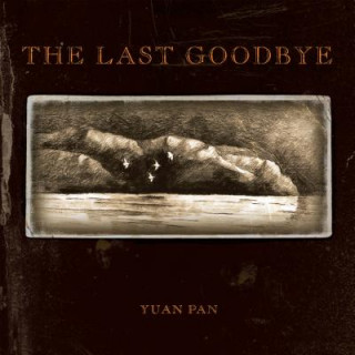 Knjiga Last Goodbye Yuan Pan