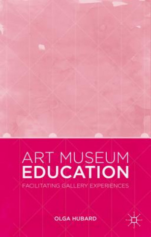 Livre Art Museum Education Olga Hubard