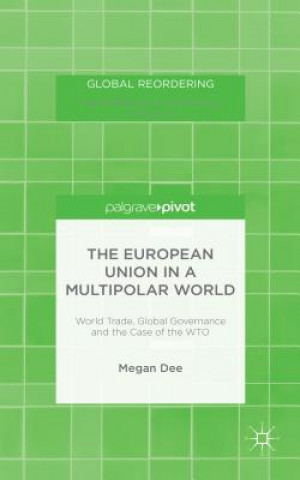 Könyv European Union in a Multipolar World Megan Dee