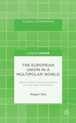 Livre European Union in a Multipolar World Megan Dee