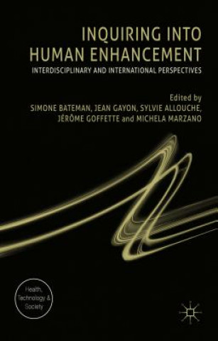 Könyv Inquiring into Human Enhancement Simone Bateman
