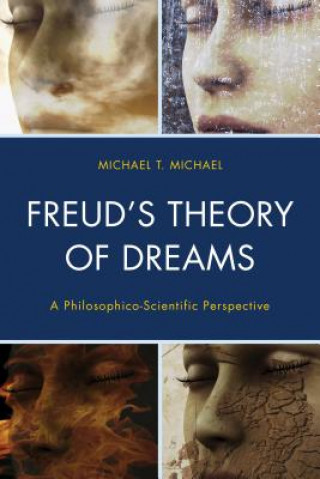 Book Freud's Theory of Dreams Michael T. Michael