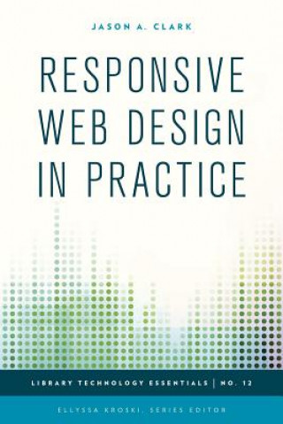 Buch Responsive Web Design in Practice Jason A. Clark