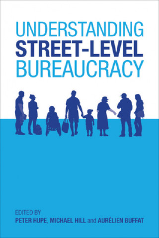 Carte Understanding Street-Level Bureaucracy Peter Hupe