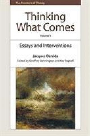 Book THINKING WHAT COMES VOLUME 1 DERRIDA JACQUES EDIT