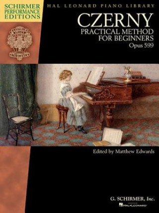 Carte Practical Method For Beginners, Op. 599 Carl Czerny