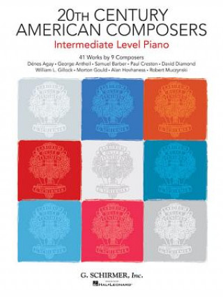 Carte 20th Century American Composers Intermediate Level Piano Hal Leonard Publishing Corporation