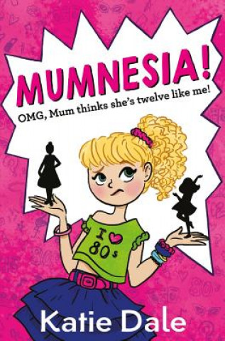 Книга Mumnesia DALE  KATIE