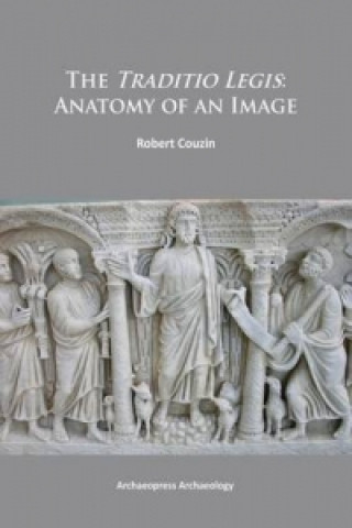 Kniha Traditio Legis: Anatomy of an Image Robert Couzin