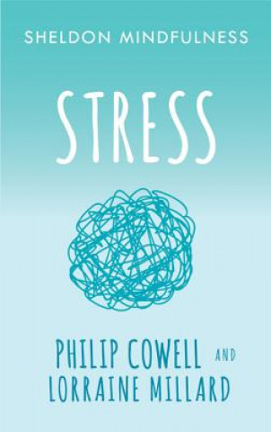 Książka Sheldon Mindfulness: Stress MILLER LORRAINE AND