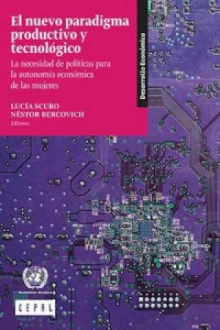 Könyv El Nuevo Paradigma Productivo y Tecnologico Economic Commission for Latin America & the Caribbean
