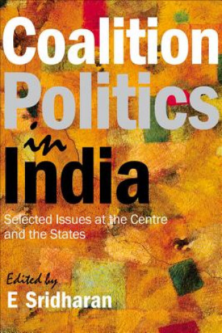 Libro Coalition Politics in India 