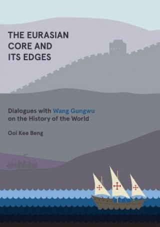 Книга Eurasian Core and Its Edges Ooi Kee Beng