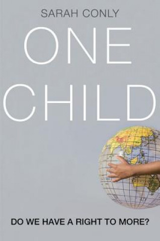 Buch One Child Sarah Conly